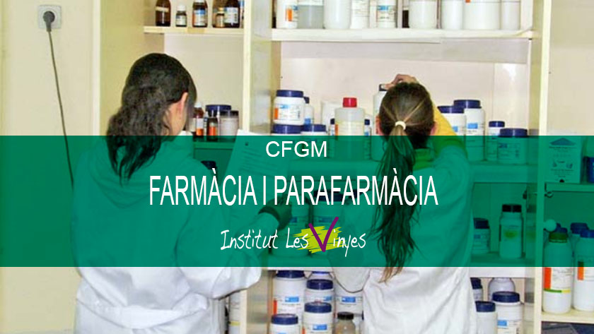 Matriculació CFGM Farmàcia i Parafarmàcia curs 2025 / 2026